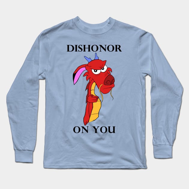 Dishonor On You Long Sleeve T-Shirt by NoNamedSuperhero